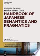 Handbook of Japanese Semantics and Pragmatics