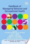 Handbook of Managerial Behavior and Occupational Health