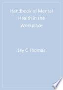 Handbook of Mental Health in the Workplace