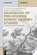 Handbook of Pre-Modern Nordic Memory Studies