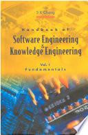 Handbook Of Software Engineering And Knowledge Engineering, Vol 1: Fundamentals