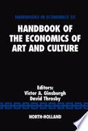 Handbook of the Economics of Art and Culture