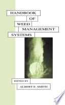 Handbook of Weed Management Systems