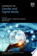 Handbook on Gender and Digital Media