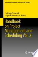 Handbook on Project Management and Scheduling Vol. 2
