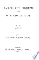 Handbook to Christian and Ecclesiastical Rome