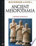 Handbook to Life in Ancient Mesopotamia
