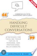 Handling Difficult Conversations: