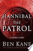 Hannibal: The Patrol