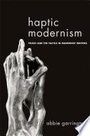 Haptic Modernism