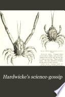 Hardwicke's Science-gossip