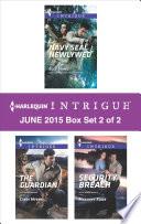Harlequin Intrigue June 2015 - Box Set 2 of 2