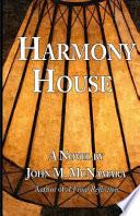 Harmony House