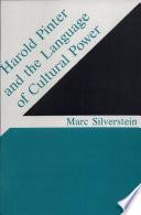 Harold Pinter and the Language of Cultural Power