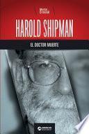 Harold Shipman, el doctor muerte
