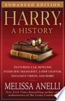 Harry, A History - Enhanced with Videos and Exclusive J.K. Rowling Interview