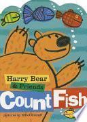 Harry Bear and Friends Count Fish