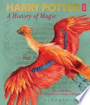 Harry Potter - a History of Magic