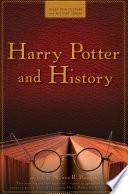 Harry Potter and History