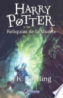 Harry Potter y Las Reliquias de La Muerte (Harry Potter and the Deathly Hollows)