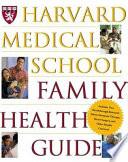 Harvard Medical School Family Health Guide