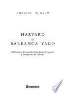 Harvard o Barranca Yaco