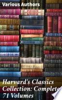 Harvard's Classics Collection: Complete 71 Volumes