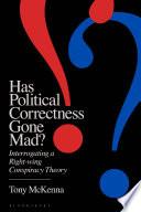 Has Political Correctness Gone Mad?