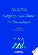 Haskell 98 Language and Libraries