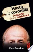 Hasta la coronilla