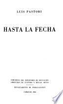 Hasta la fecha