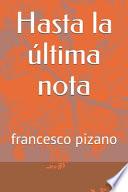 Hasta la última Nota