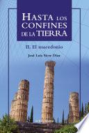 Hasta los confines de la tierra. Parte II