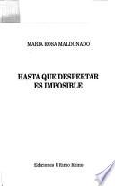 Hasta que despertar es imposible