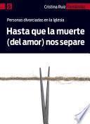 Hasta que la muerte (del amor) nos separe