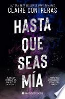 Hasta que seas mía