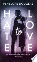 Hate to love
