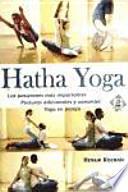 HATHA YOGA LAS POSICIONES MÁS IMPORTANTES. POSTURAS ADICIONALES Y VARIANTES. YOGA EN PAREJA