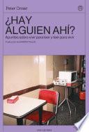 ¿Hay alguien ahí?