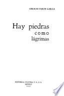 Hay piedras como lágrimas