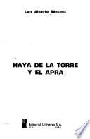 Haya de la Torre y el Apra