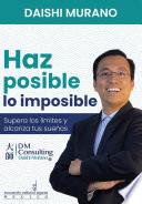 Haz posible lo imposible