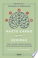 Hazte cargo de tus heridas