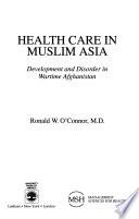 Health Care in Muslim Asia