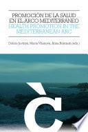 Health promotion in the Mediterranean Arc