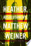 Heather, Absolutamente