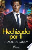 Hechizada por ti