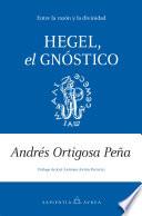Hegel, el gnóstico