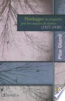Heidegger: la pregunta por los estados de ánimo (1927-1930)