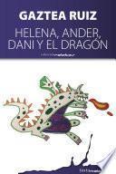 Helena, Ander, Dani y el dragón